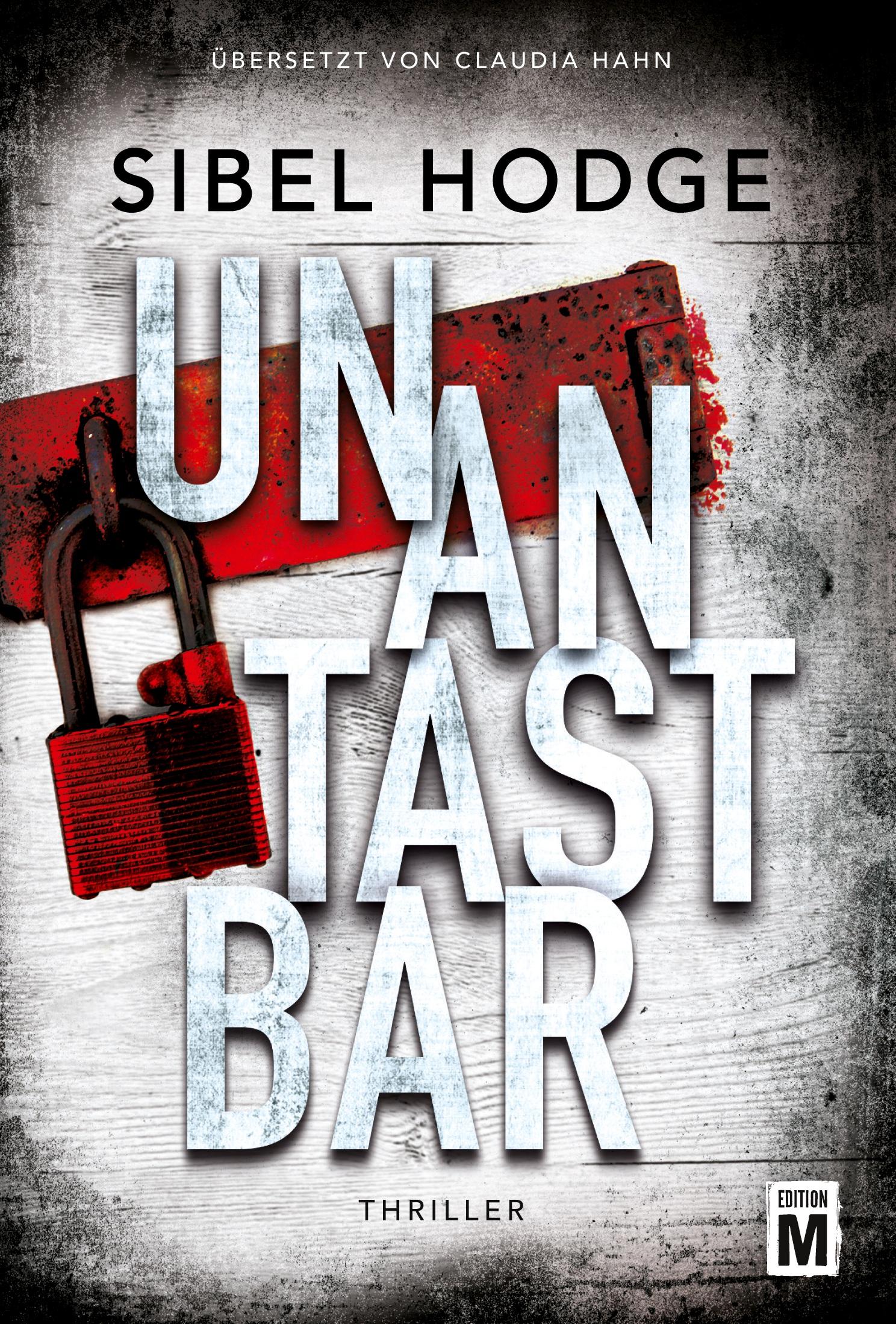 Cover: 9782919803309 | Unantastbar | Sibel Hodge | Taschenbuch | Paperback | 460 S. | Deutsch