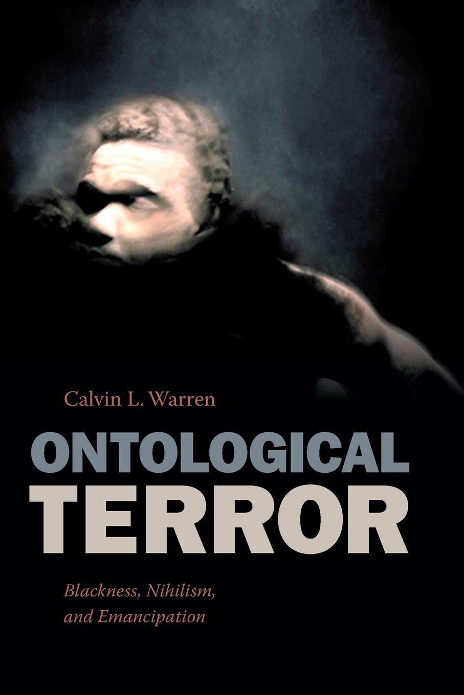 Cover: 9780822370871 | Ontological Terror | Blackness, Nihilism, and Emancipation | Warren