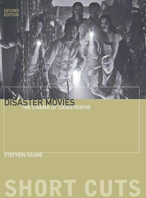 Cover: 9781905674039 | Disaster Movies - The Cinema of Catastrophe 2e | Stephen Keane | Buch