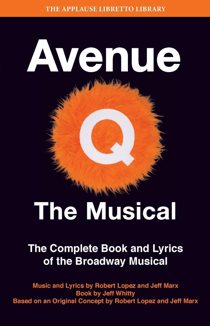 Cover: 9781423489047 | Avenue Q | Jeff Whitty | Taschenbuch | Applause Libretto Library