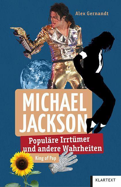 Cover: 9783837524857 | Michael Jackson | Populäre Irrtümer und andere Wahrheiten | Gernandt