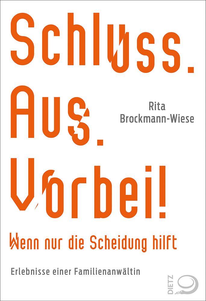 Cover: 9783801206185 | Schluss. Aus. Vorbei! | Rita Brockmann-Wiese (u. a.) | Taschenbuch