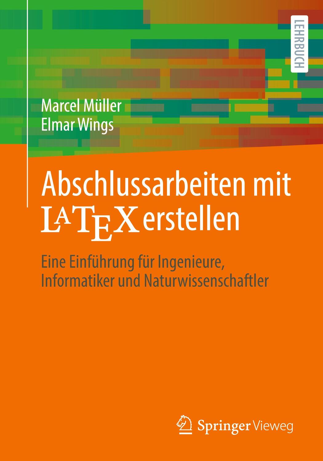 Cover: 9783658344290 | Abschlussarbeiten mit LaTeX erstellen | Elmar Wings (u. a.) | Buch