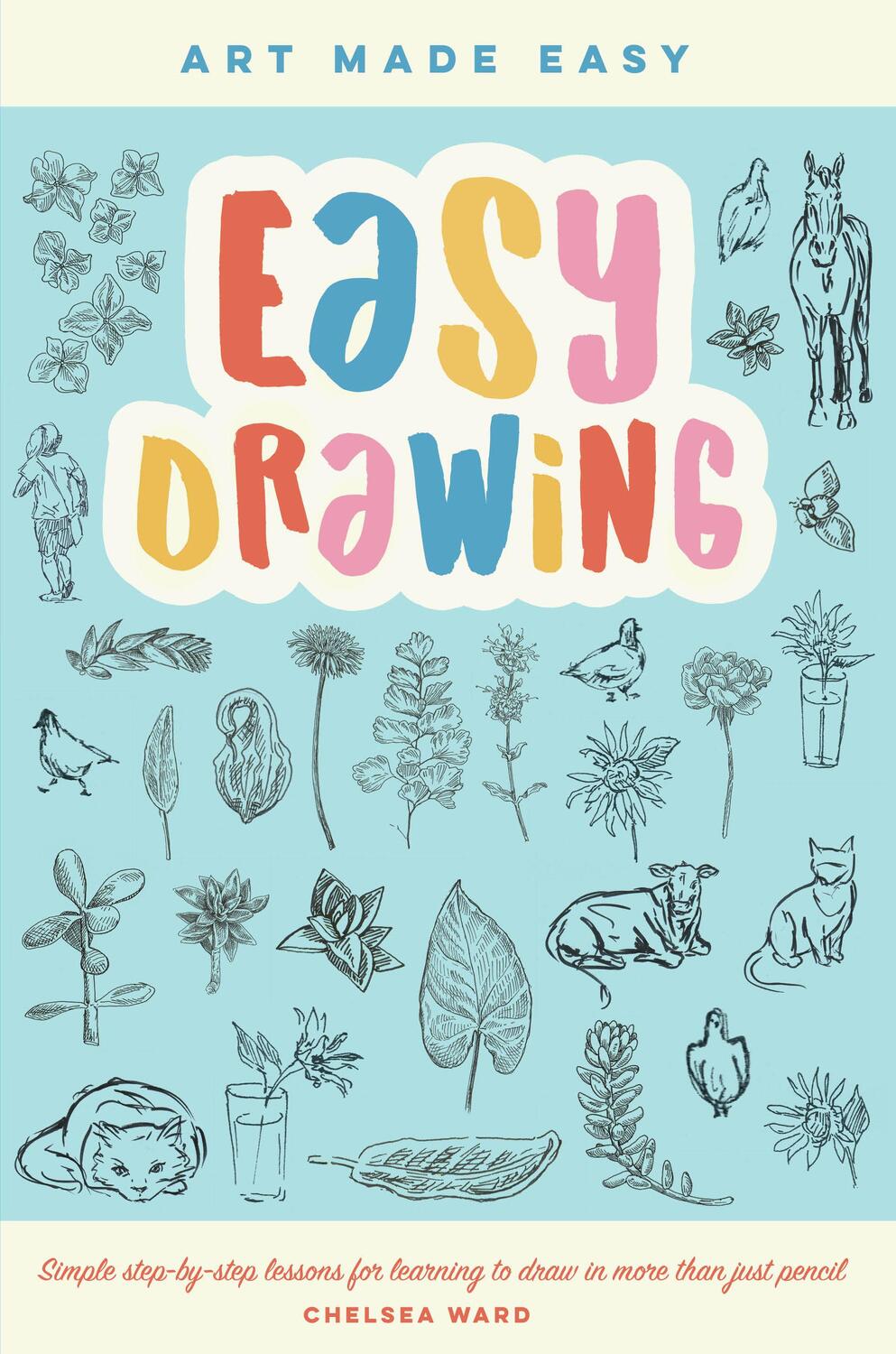 Cover: 9781600589515 | Easy Drawing | Chelsea Ward | Taschenbuch | Kartoniert / Broschiert