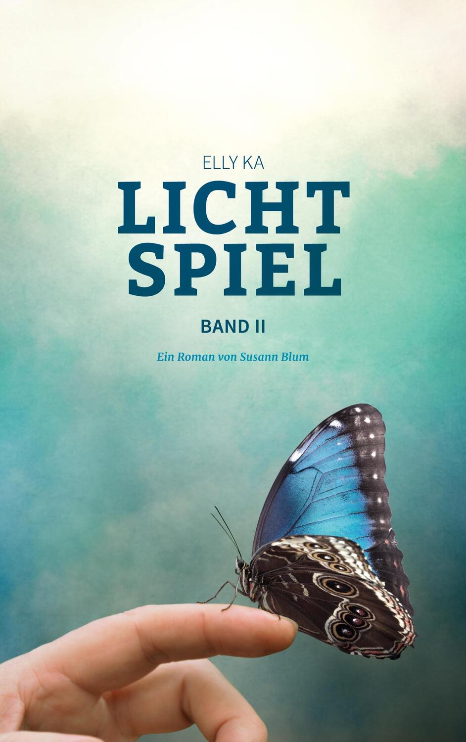 Cover: 9783756214419 | Lichtspiel | Elly Ka, Band II | Susann Blum | Taschenbuch
