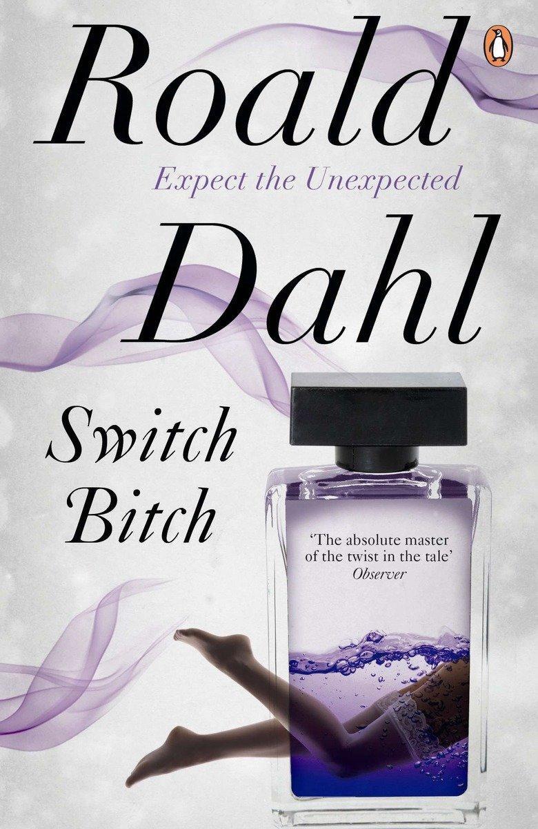 Cover: 9780241955727 | Switch Bitch | Roald Dahl | Taschenbuch | 185 S. | Englisch | 2011