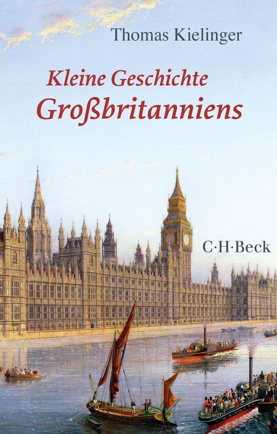 Cover: 9783406689536 | Kleine Geschichte Großbritanniens | Thomas Kielinger | Taschenbuch