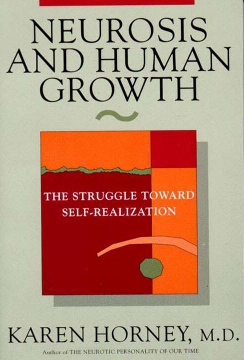 Cover: 9780393307757 | Neurosis and Human Growth | The Struggle Towards Self-Realization