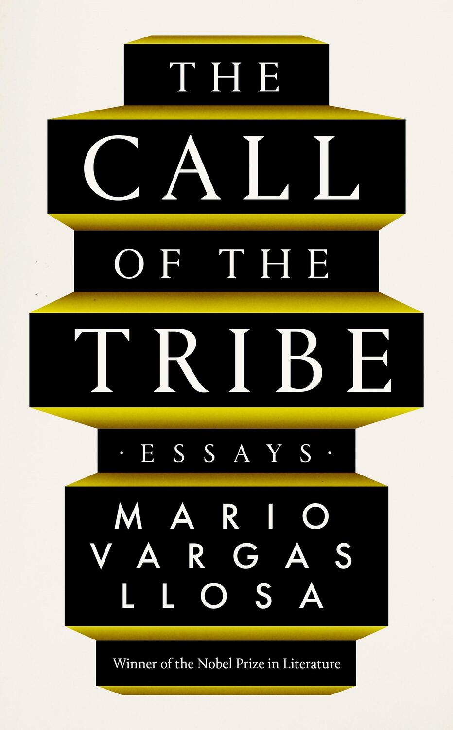 Cover: 9780571352180 | The Call of the Tribe | Essays | Mario Vargas Llosa | Buch | Englisch