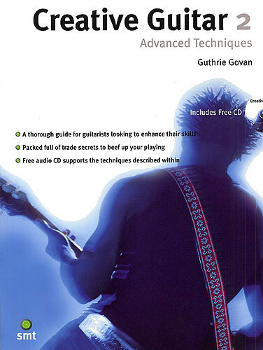 Cover: 654979054870 | Creative Guitar 2: Advanced Techniques | Creative Guitar Series | 2002