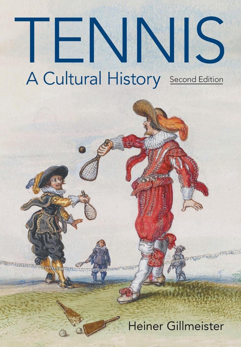 Cover: 9781781795217 | Tennis | A Cultural History | Heiner Gillmeister | Taschenbuch | 2023