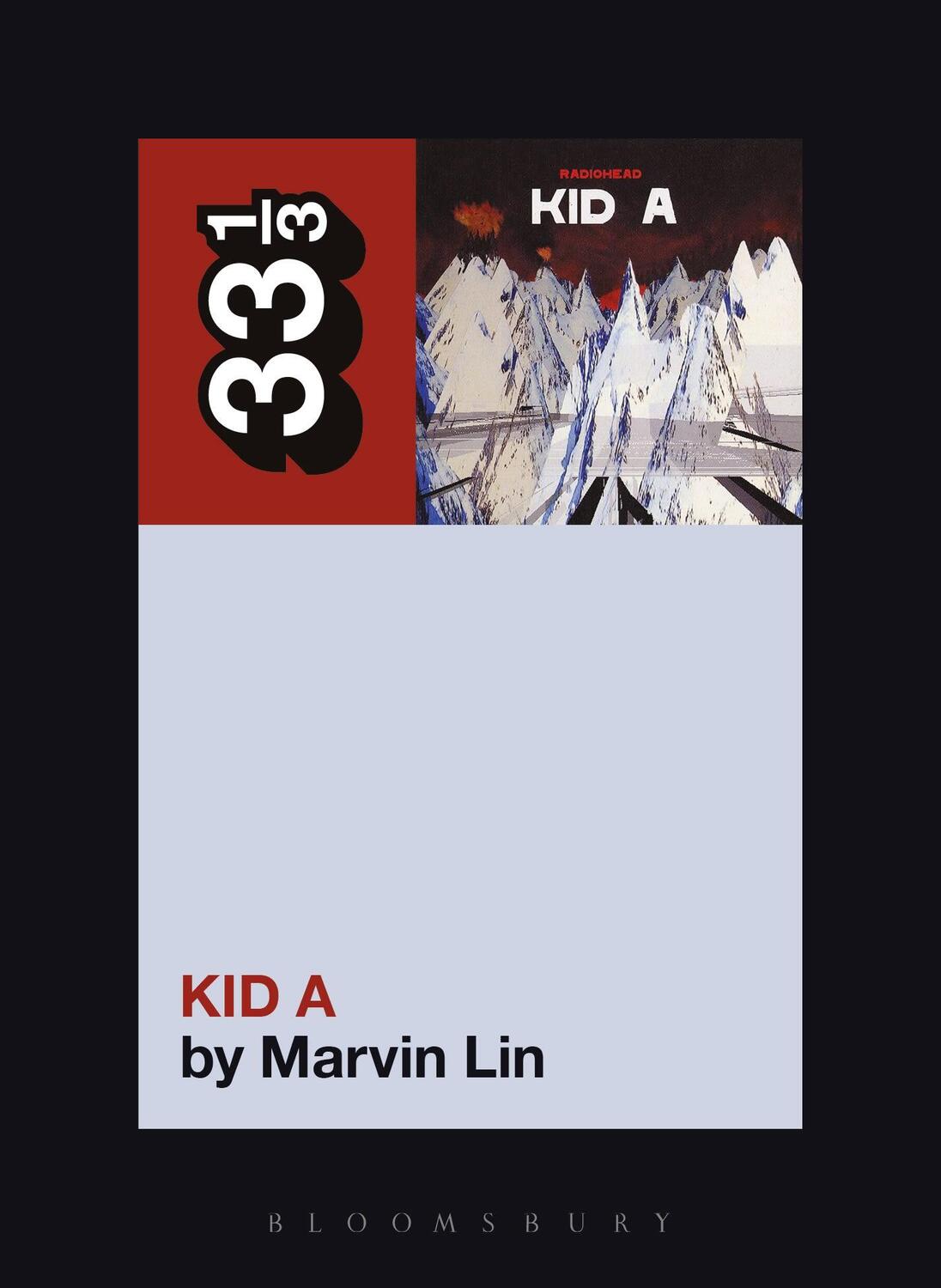 Cover: 9780826423436 | Radiohead's Kid A | Marvin Lin | Taschenbuch | 33 1/3 | Englisch