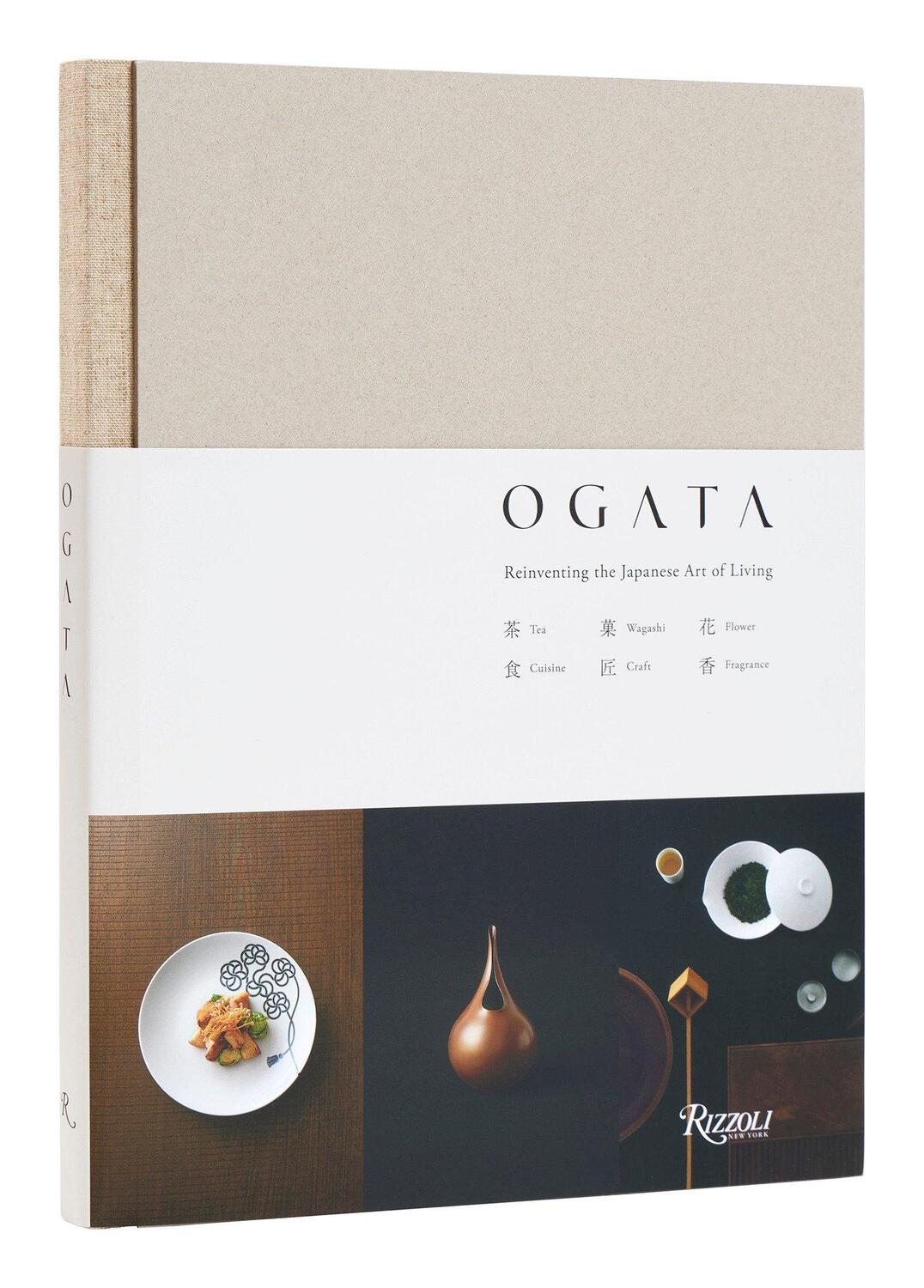 Cover: 9780847873692 | Ogata: Reinventing the Japanese Art of Living | Shinichiro Ogata