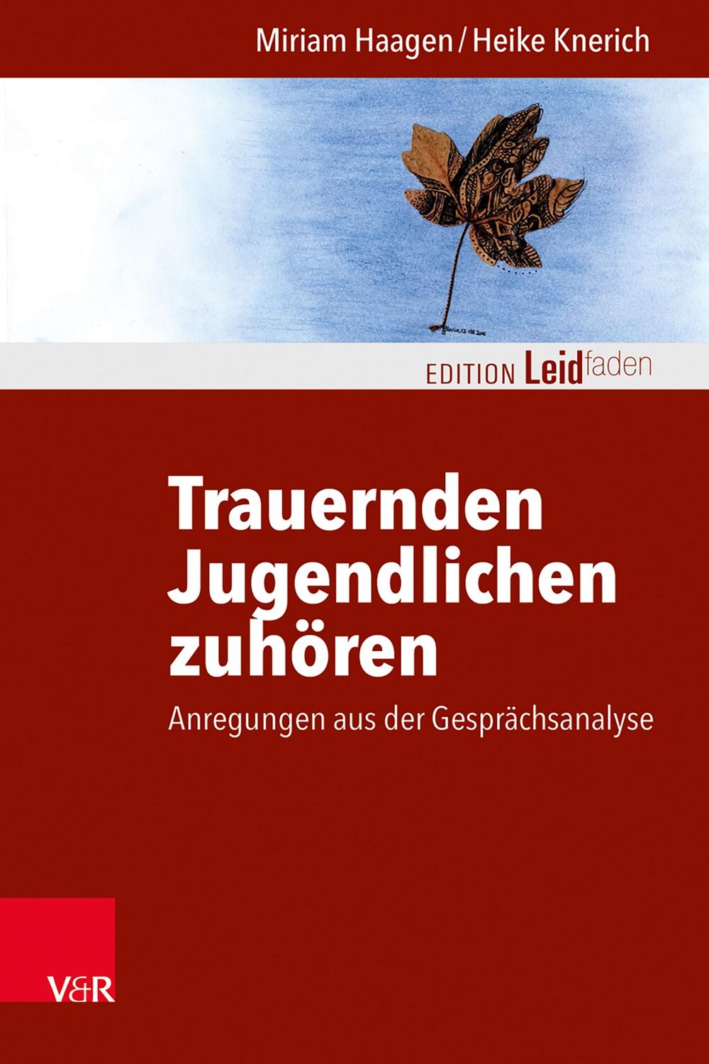 Cover: 9783525462874 | Trauernden Jugendlichen zuhören | Anregungen aus der Gesprächsanalyse