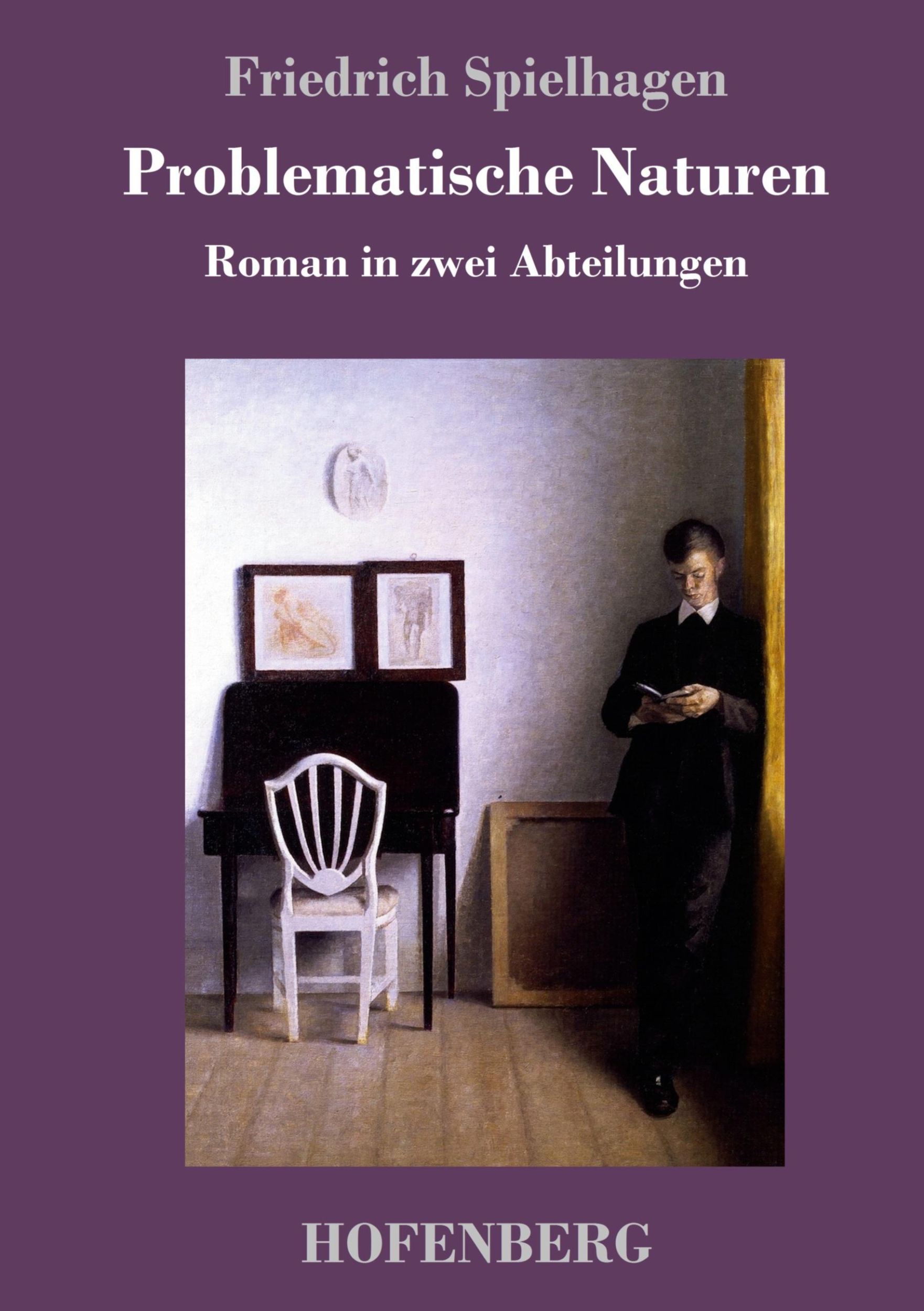 Cover: 9783743713000 | Problematische Naturen | Roman in zwei Abteilungen | Spielhagen | Buch