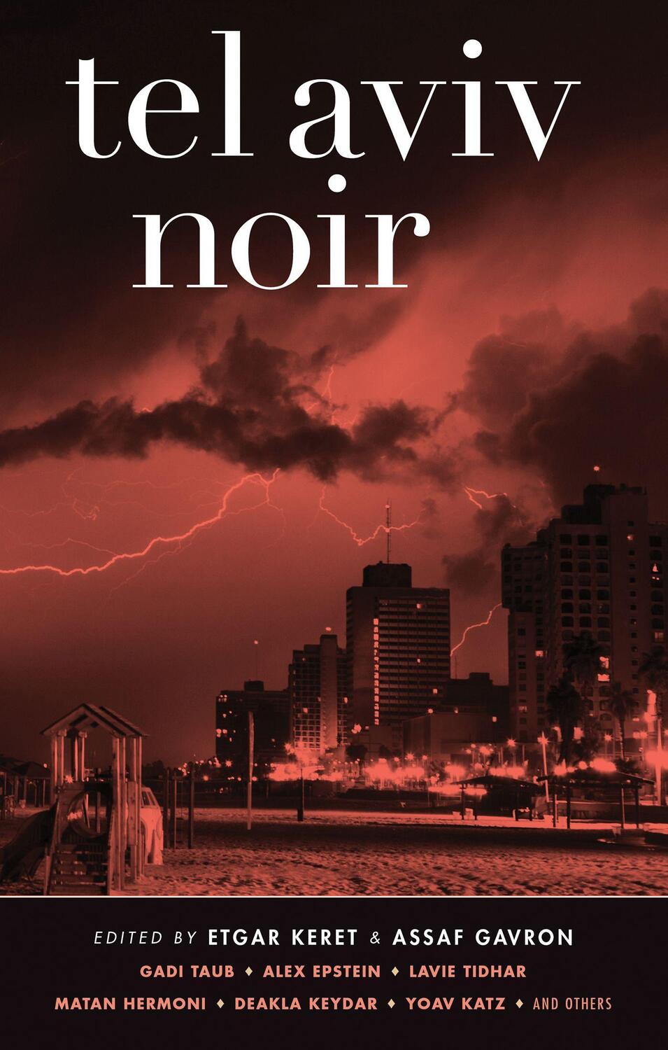 Cover: 9781617751547 | Tel Aviv Noir | Assaf Gavron (u. a.) | Taschenbuch | Englisch | 2014