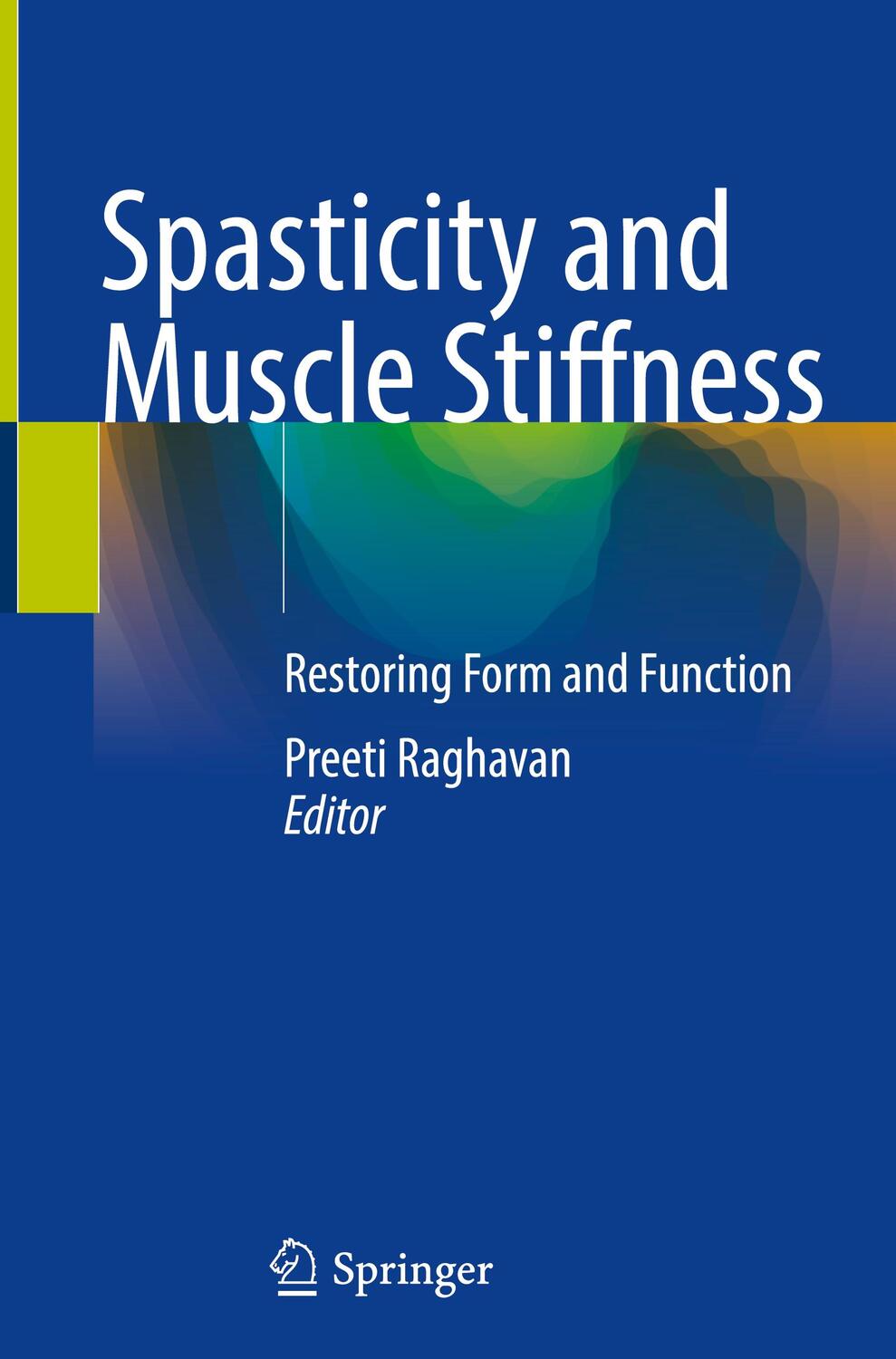 Cover: 9783030968991 | Spasticity and Muscle Stiffness | Restoring Form and Function | Buch