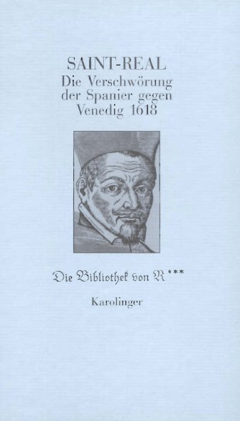 Cover: 9783854180432 | Die Verschwörung der Spanier gegen Venedig 1618 | Saint-Réal | Buch