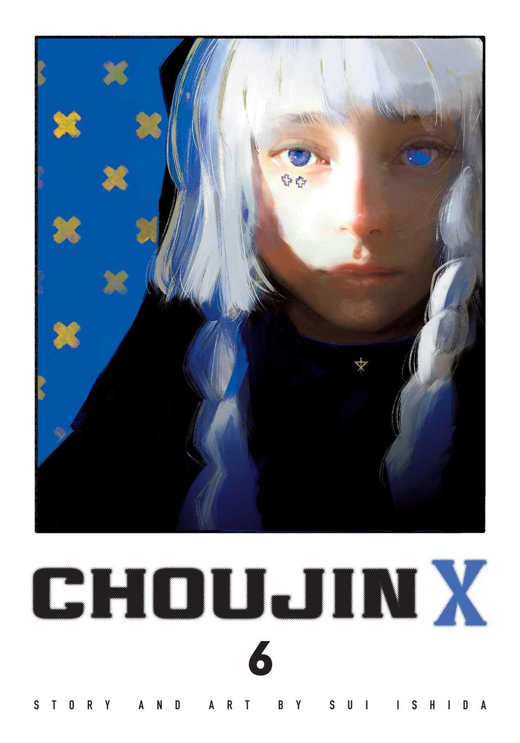 Cover: 9781974745555 | Choujin X, Vol. 6 | Sui Ishida | Taschenbuch | 2024