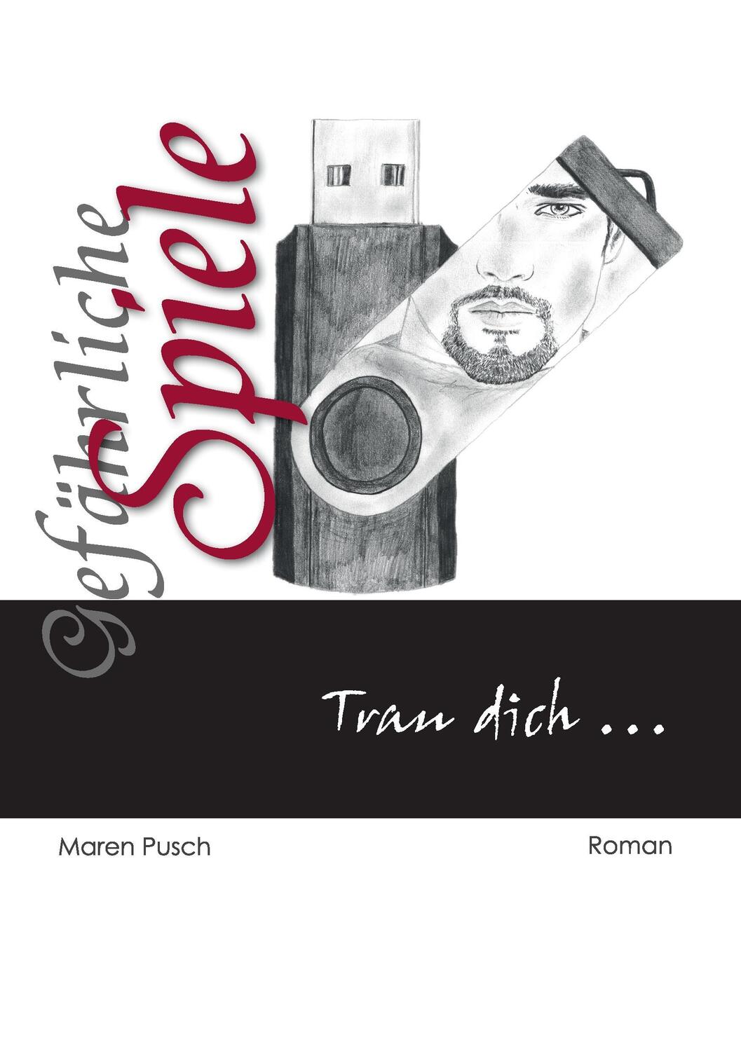 Cover: 9783741280771 | Gefährliche Spiele | Trau dich | Maren Pusch | Taschenbuch | Paperback