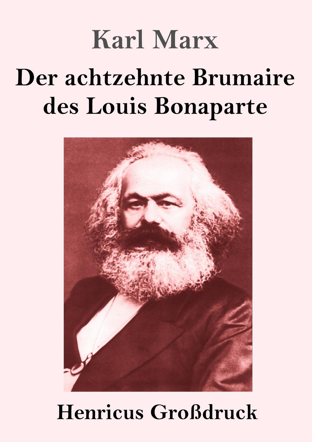 Cover: 9783847840442 | Der achtzehnte Brumaire des Louis Bonaparte (Großdruck) | Karl Marx
