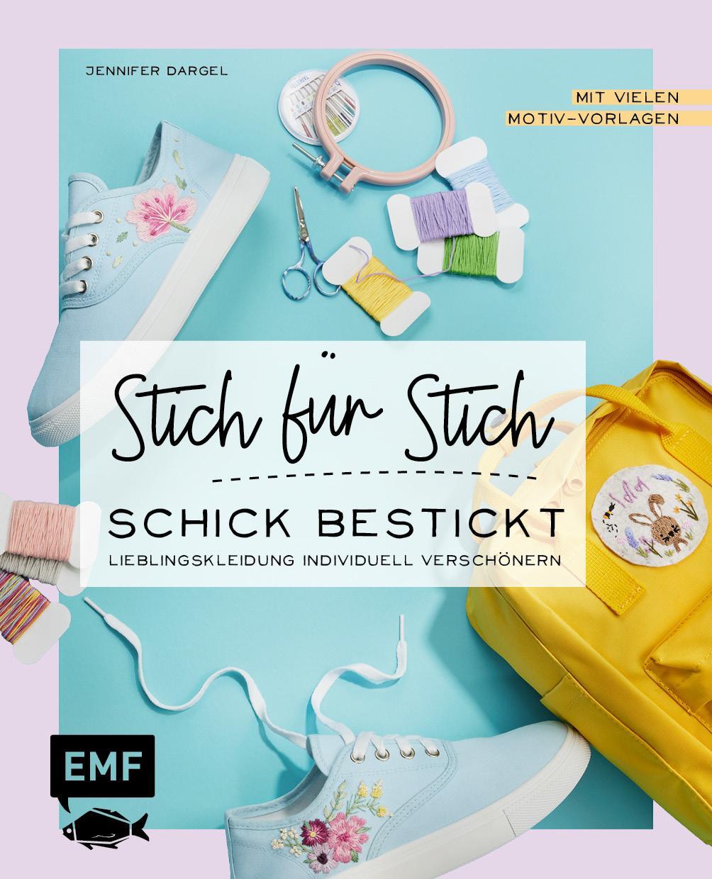 Cover: 9783745915563 | Stich für Stich - Schick bestickt | Jennifer Dargel | Taschenbuch