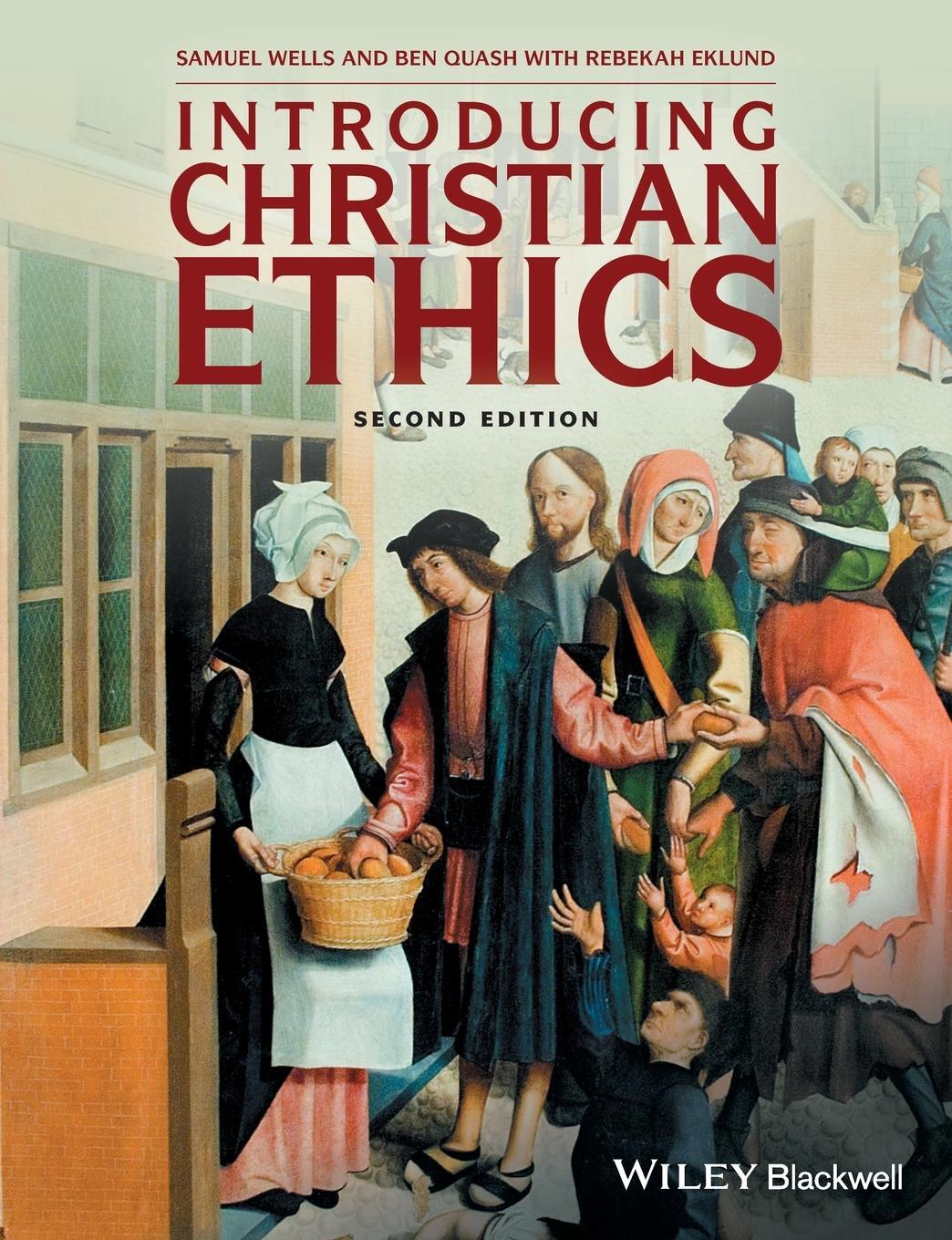 Cover: 9781119155720 | Introducing Christian Ethics | Samuel Wells (u. a.) | Taschenbuch