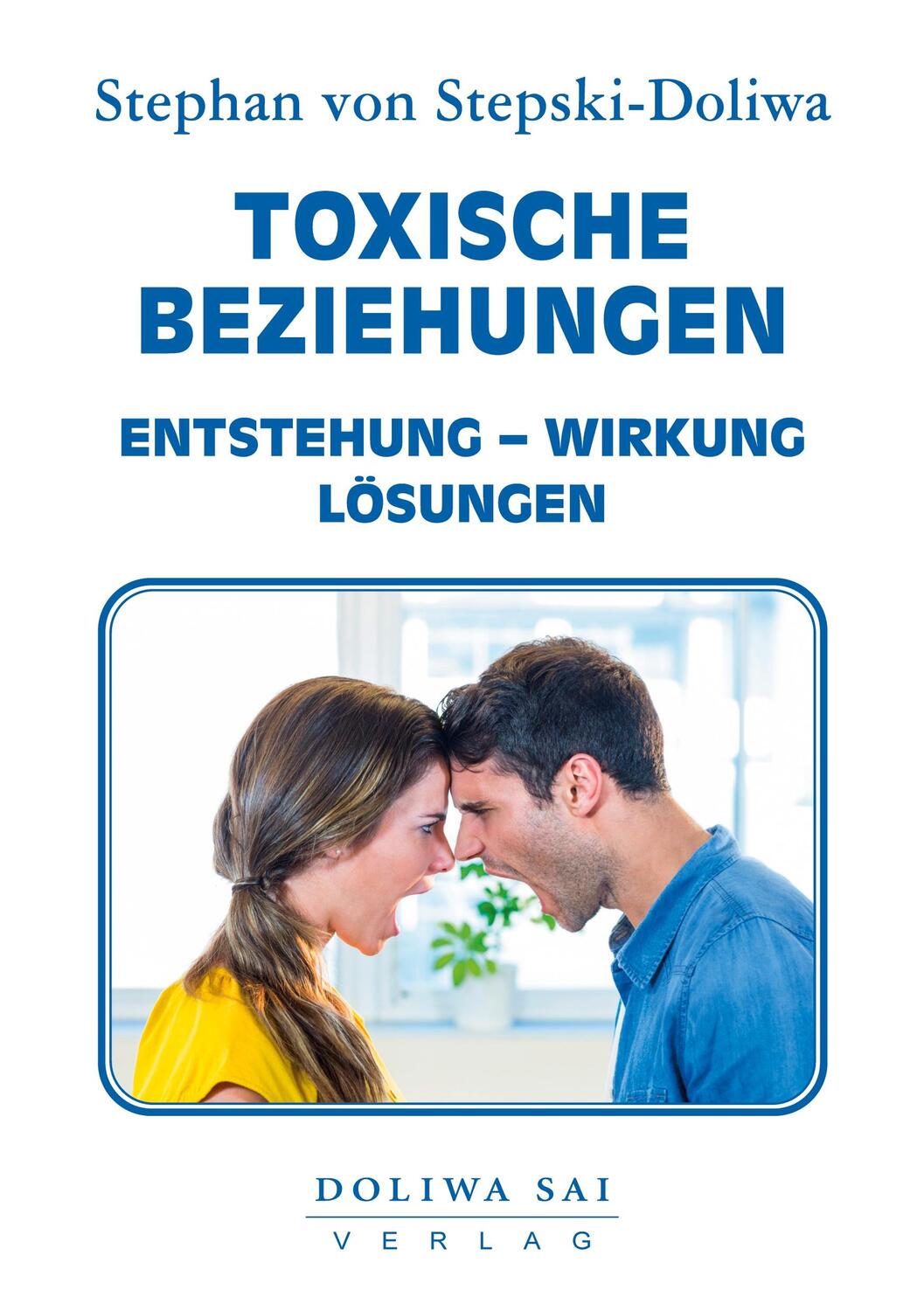 Cover: 9783930889419 | Toxische Beziehungen | Entstehung - Wirkung - Lösungen | Taschenbuch