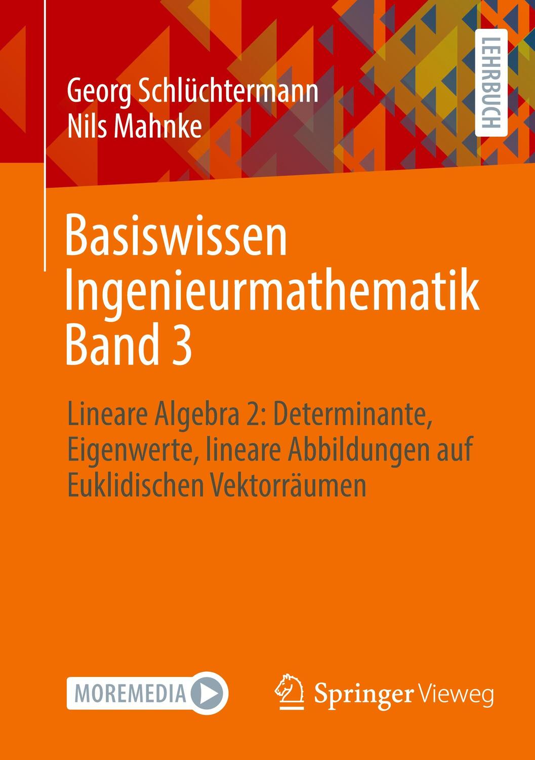 Cover: 9783658395995 | Basiswissen Ingenieurmathematik Band 3 | Nils Mahnke (u. a.) | Buch