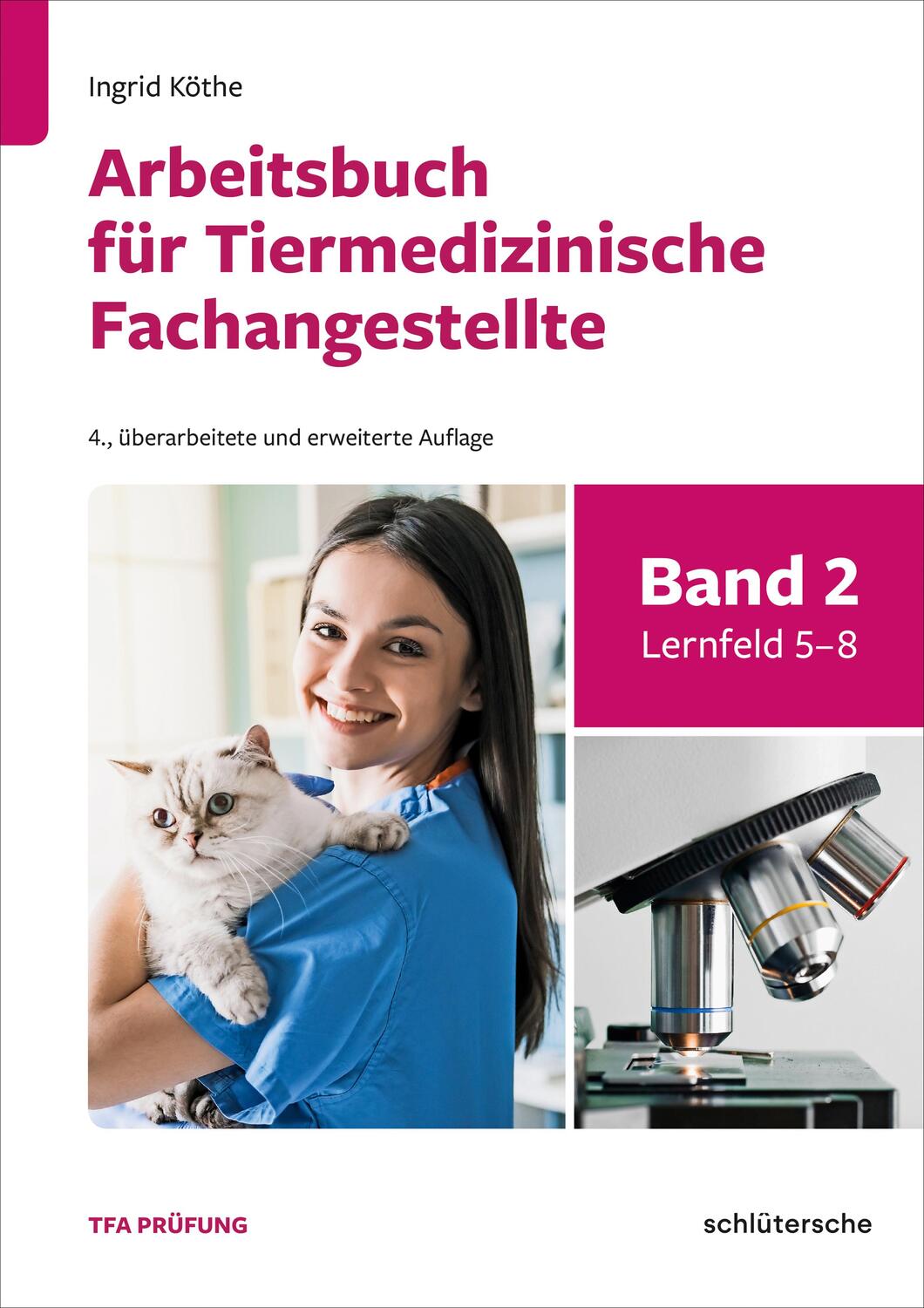 Cover: 9783842600430 | Arbeitsbuch für Tiermedizinische Fachangestellte Bd.2 | Ingrid Köthe