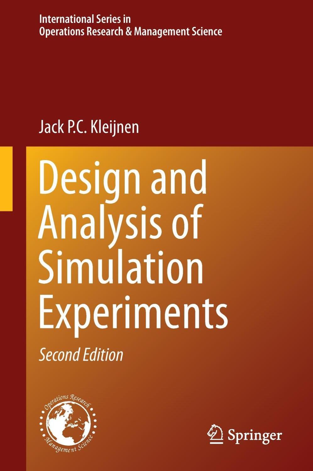 Cover: 9783319180861 | Design and Analysis of Simulation Experiments | Jack P. C. Kleijnen