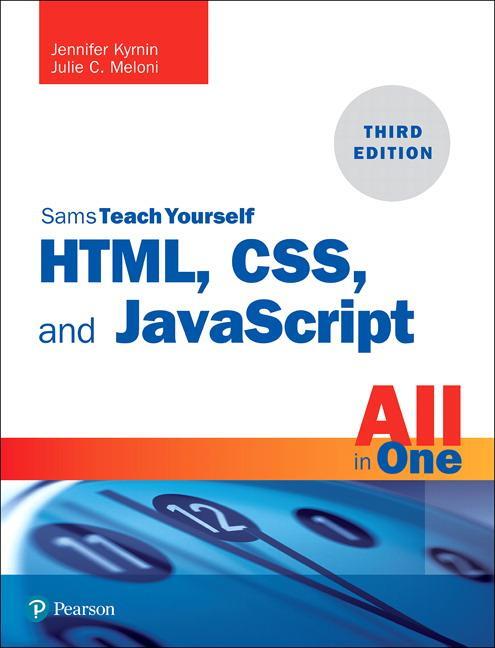 Cover: 9780672338083 | HTML, CSS, and JavaScript All in One | Julie Meloni (u. a.) | Buch