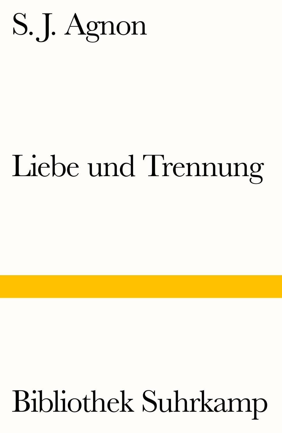 Cover: 9783518241158 | Liebe und Trennung | Erzählungen | Samuel Joseph Agnon | Taschenbuch