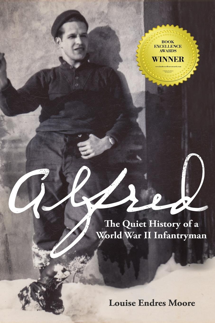 Cover: 9781595987105 | Alfred | The Quiet History of a World War II Infantryman | Moore