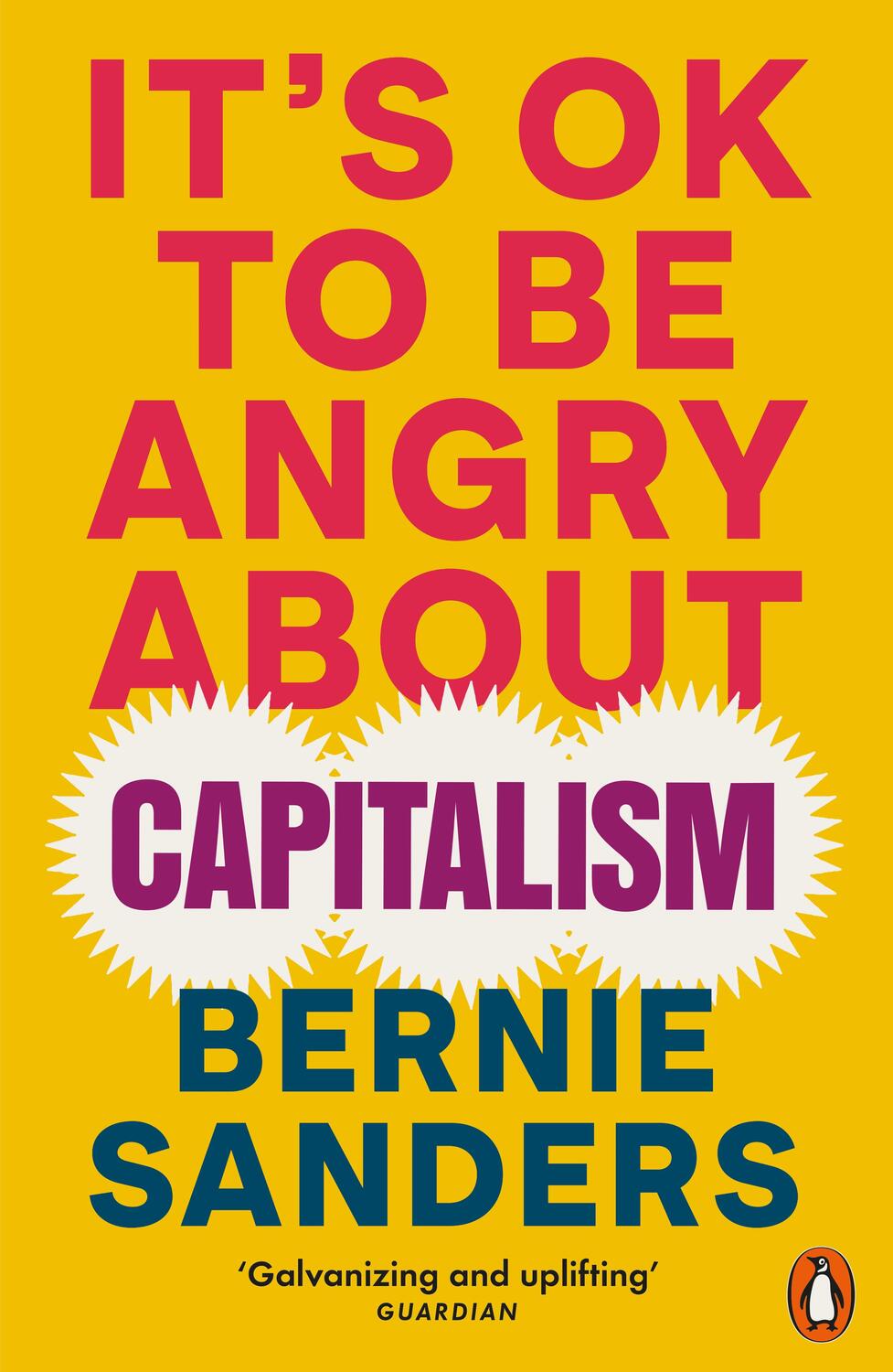 Cover: 9781802063110 | It's OK To Be Angry About Capitalism | Bernie Sanders | Taschenbuch