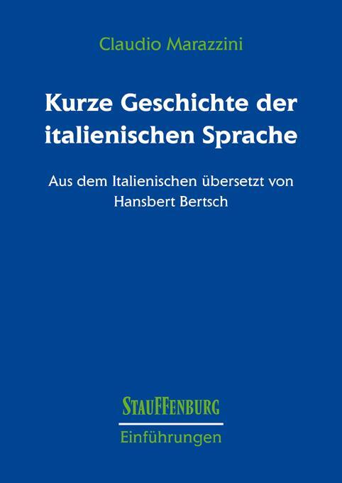 Cover: 9783860572962 | Kurze Geschichte der italienischen Sprache | Claudio Marazzini | Buch