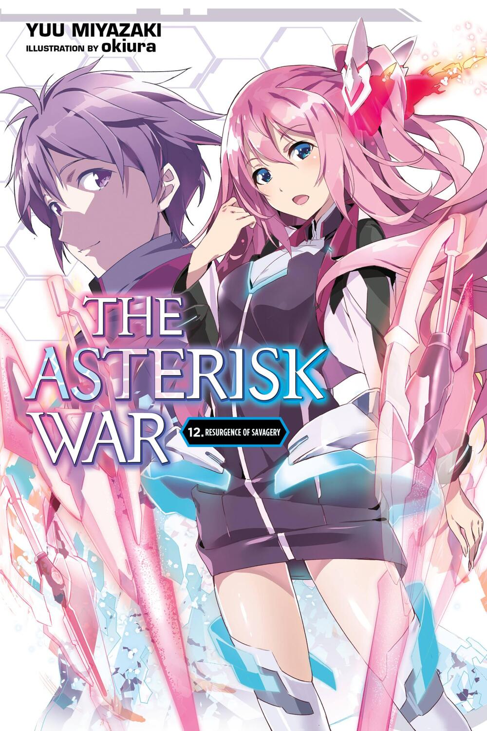 Cover: 9781975304317 | The Asterisk War, Vol. 12 (light novel) | Yuu Miyazaki | Taschenbuch