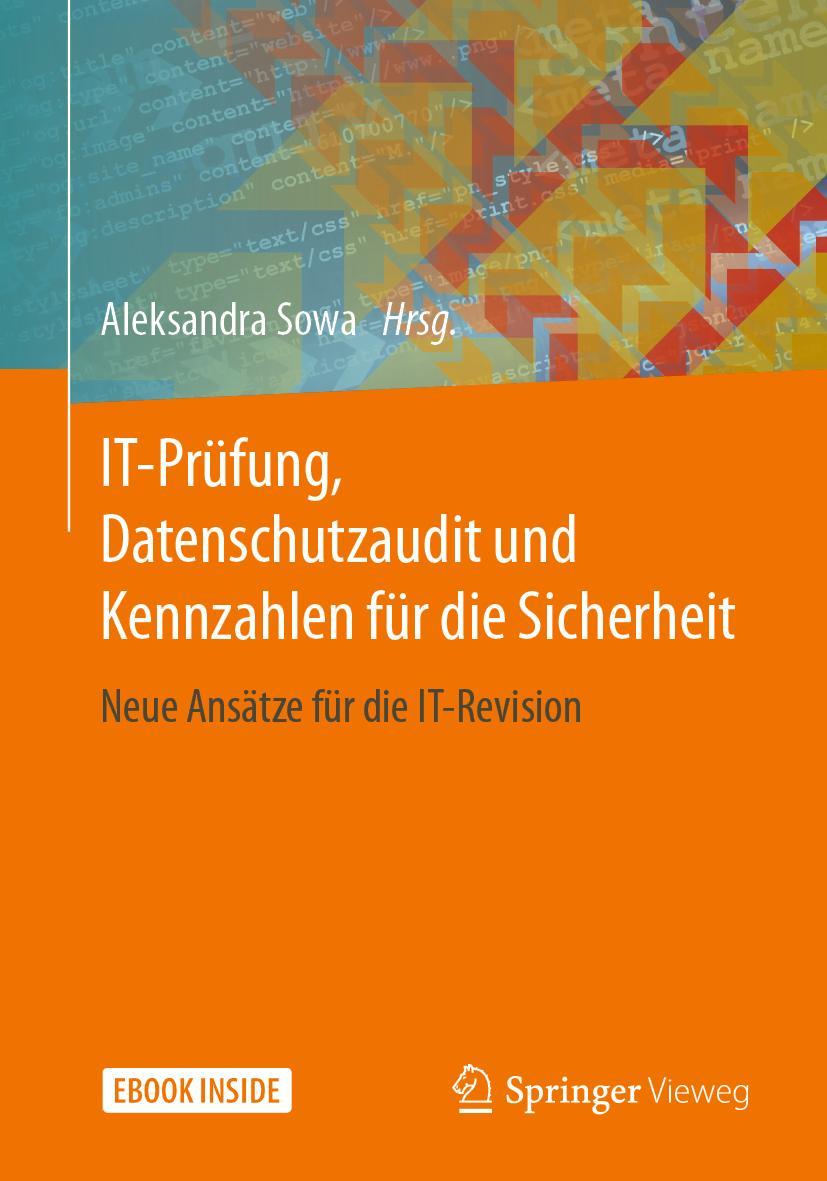 Cover: 9783658305161 | IT-Prüfung, Datenschutzaudit und Kennzahlen für die Sicherheit | Sowa