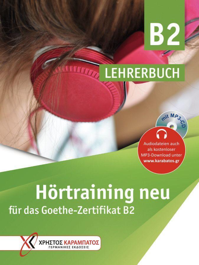 Cover: 9783193316844 | Hörtraining neu für das Goethe Zertifikat B2. v | Lehrerbuch | Buch