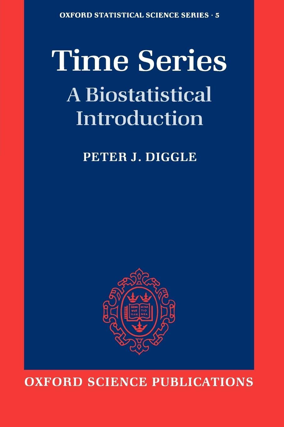 Cover: 9780198522263 | Time Series | A Biostatistical Introduction | Peter J. Diggle | Buch