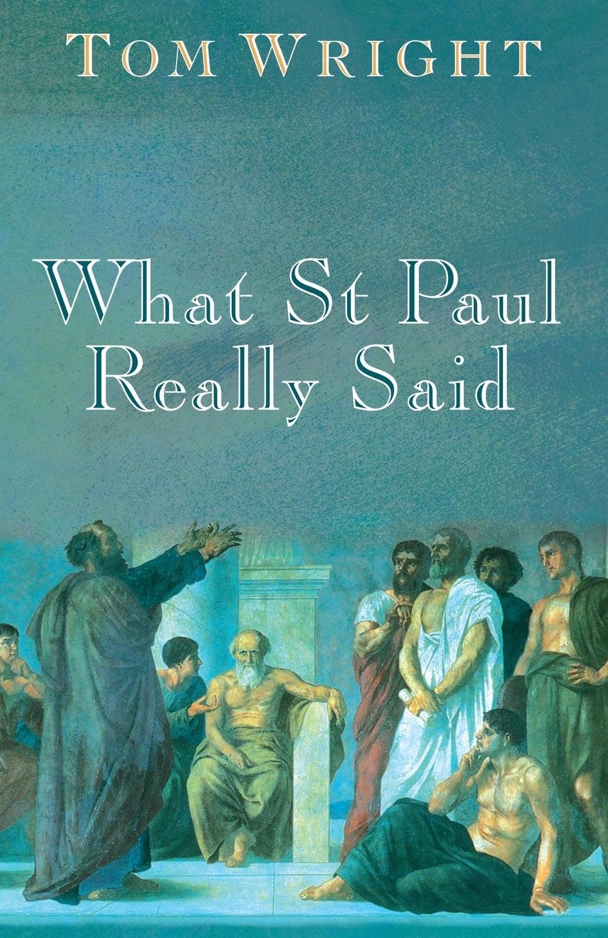 Cover: 9780745937977 | What St Paul Really Said | Tom Wright | Taschenbuch | Englisch | 2003