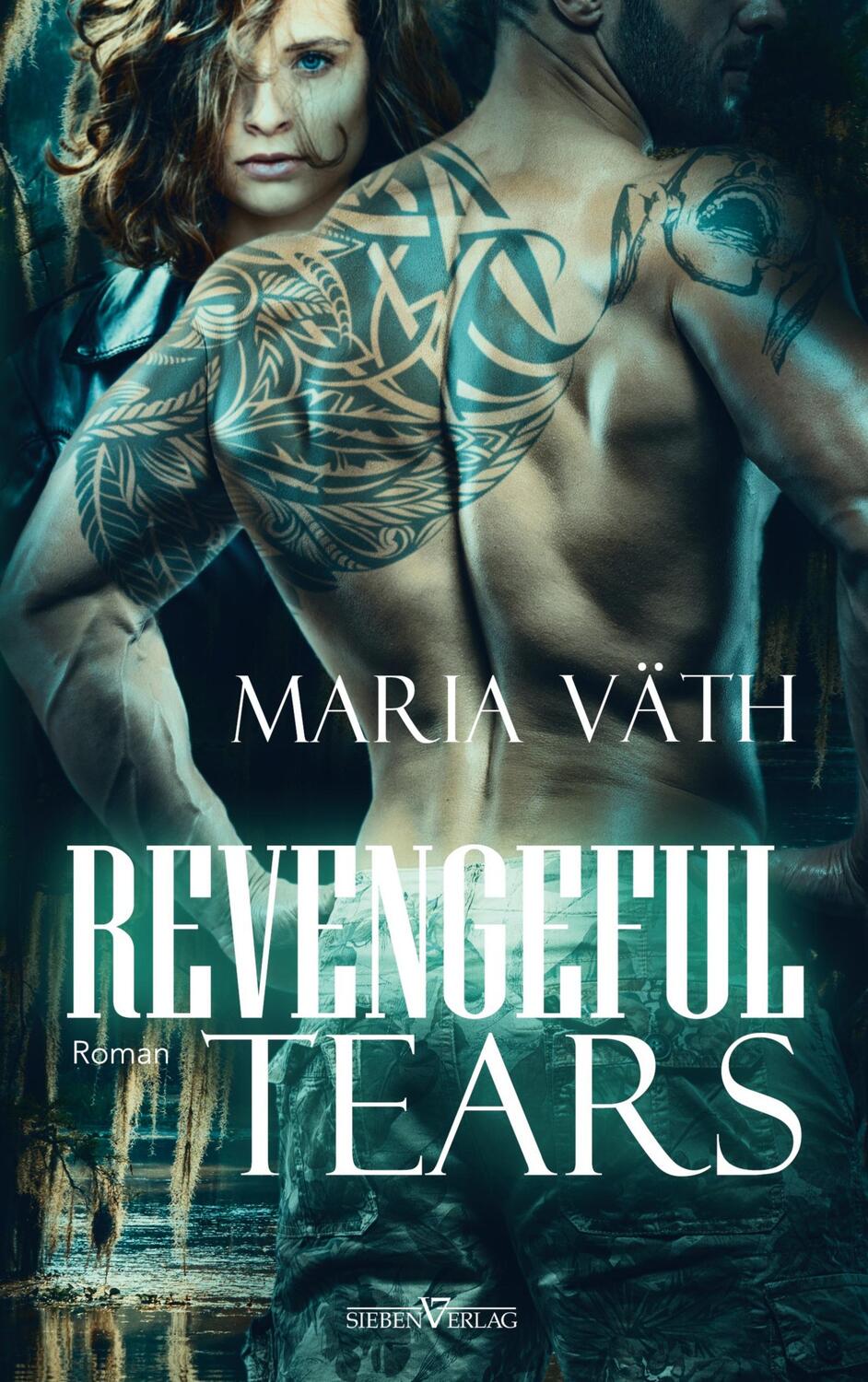 Cover: 9783967820782 | Revengeful Tears | Maria Väth | Taschenbuch | Sieben-Verlag