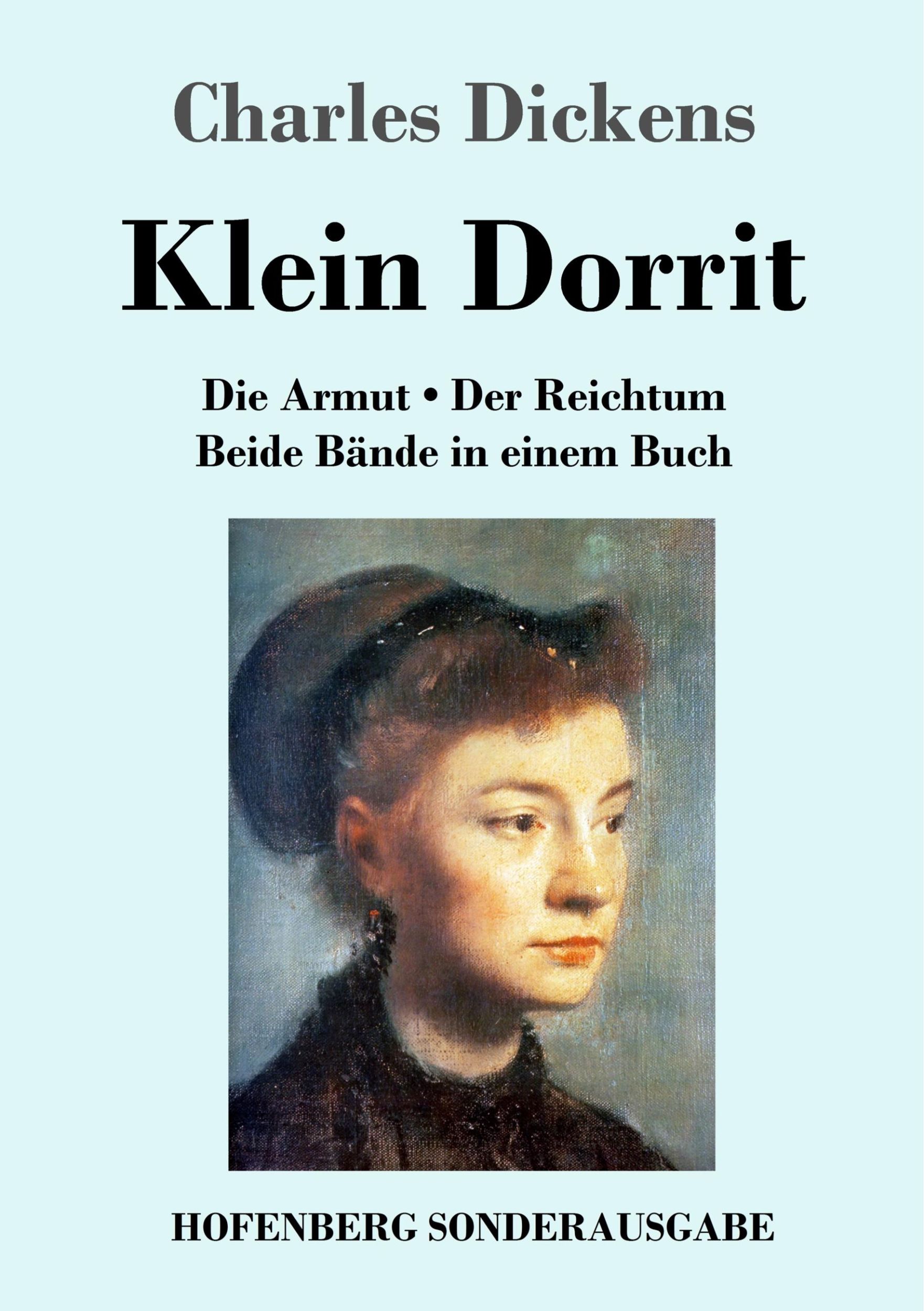 Cover: 9783861995982 | Klein Dorrit | Die Armut. Der Reichtum. Beide Bände in einem Buch