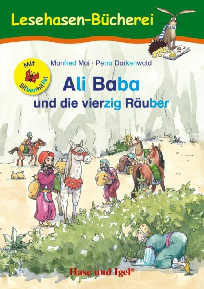 Cover: 9783863160692 | Ali Baba und die vierzig Räuber / Silbenhilfe. Schulausgabe | Mai