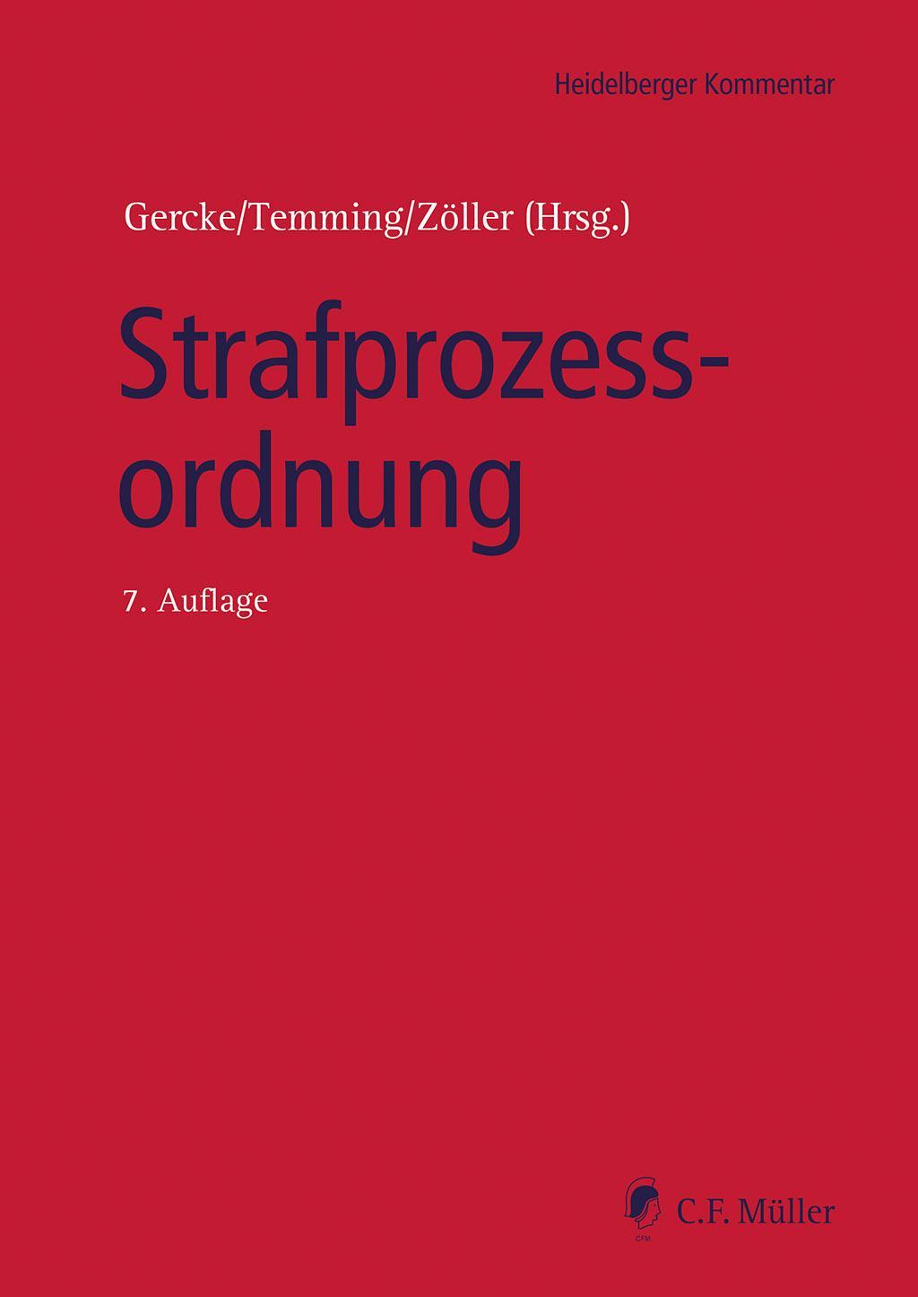 Cover: 9783811458017 | Strafprozessordnung | Björn Gercke (u. a.) | Buch | 2502 S. | Deutsch