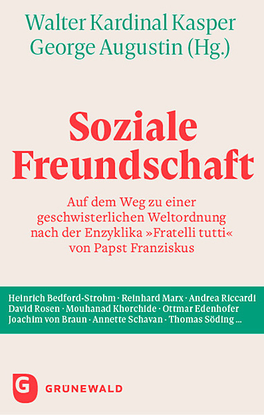 Cover: 9783786732709 | Soziale Freundschaft | Walter Kardinal Kasper (u. a.) | Taschenbuch