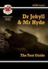 Cover: 9781782943082 | New GCSE English Text Guide - Dr Jekyll and Mr Hyde includes Online...