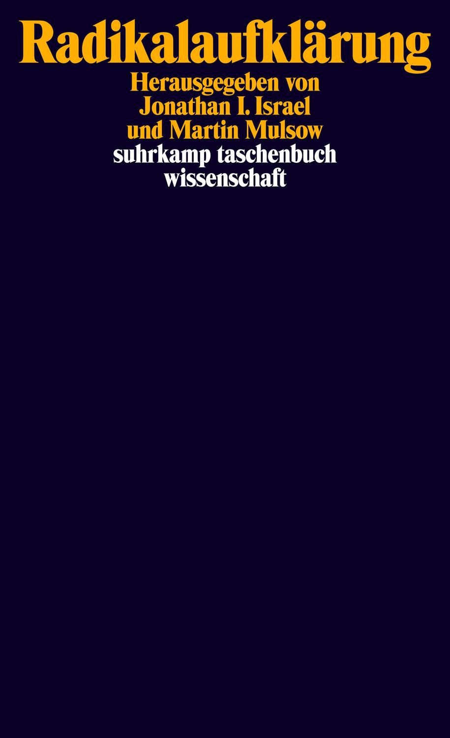 Cover: 9783518296530 | Radikalaufklärung | Jonathan I. Israel (u. a.) | Taschenbuch | Deutsch