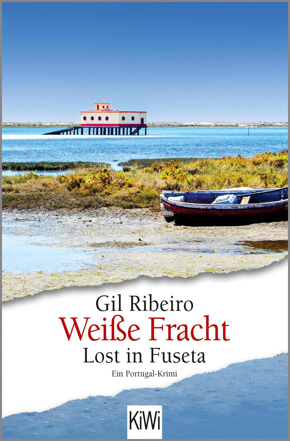 Cover: 9783462054248 | Weiße Fracht | Lost in Fuseta. Ein Portugal-Krimi | Gil Ribeiro | Buch