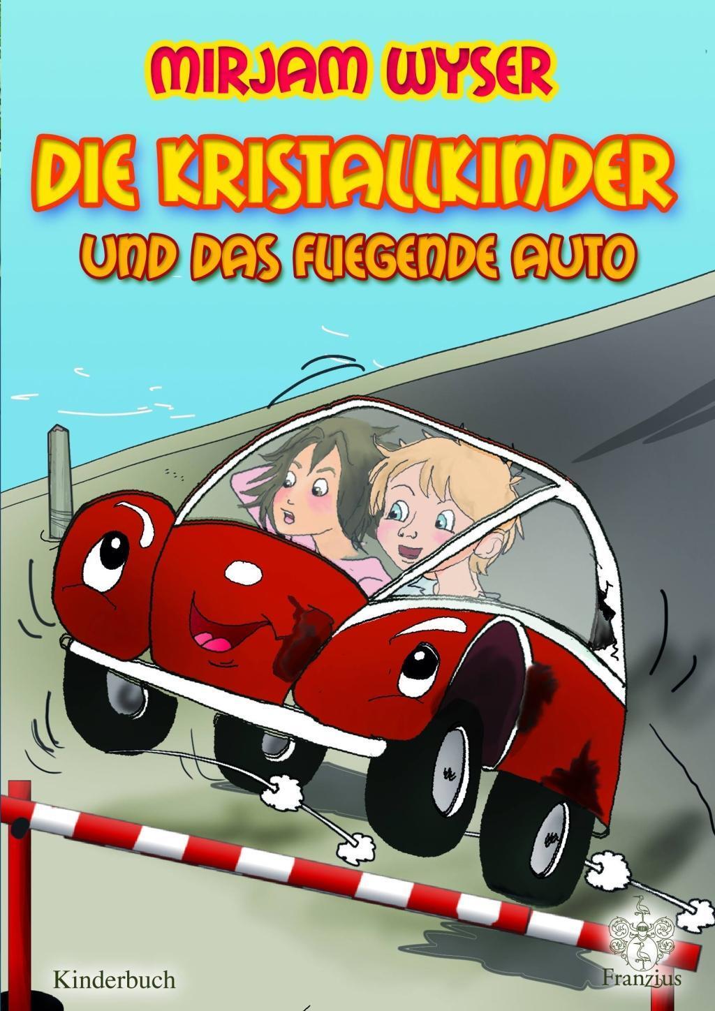 Cover: 9783960501664 | Die Kristallkinder | und das fliegende Auto, Die Kristallkinder 3